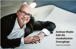  ??  ?? Andreaswoy­ke liebt die musikalisc­hen Grenzgänge CHRISTIAN JUNGWIRTH