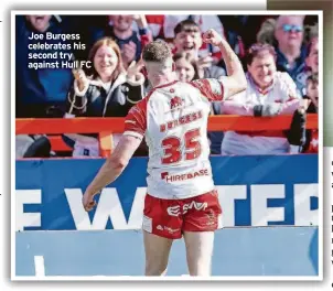  ?? ?? Joe Burgess celebrates his second try against Hull FC