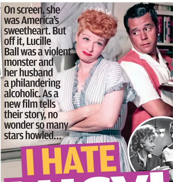  ??  ?? Stand-off: Lucille Ball and Desi Arnaz in I Love Lucy in 1951. Inset below: On screen with Henry Fonda in 1968