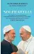  ??  ?? A Milano ● Il libro di Giancarlo Mazzuca e Stefano Girotti Zirotti Noi fratelli (Mondadori, pagine 292,
19), che esamina in chiave storica i complessi rapporti tra i cristiani e i musulmani, contiene anche una lettera di Papa Francesco
● Il volume di...