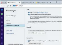  ??  ?? Das VPN in Opera aktivieren Sie unter Einstellun­gen und Datenschut­z &amp; Sicherheit.