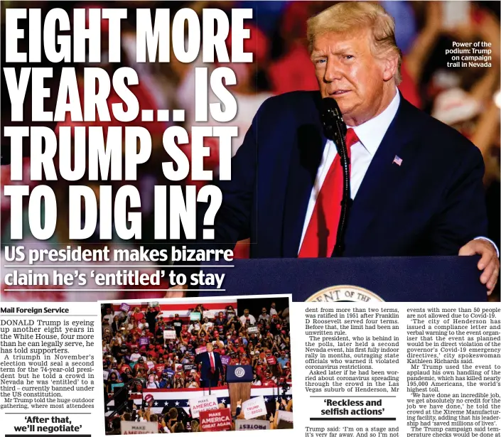  ??  ?? Rapt attention: Thousands of supporters attend indoor rally
Power of the podium: Trump on campaign trail in Nevada