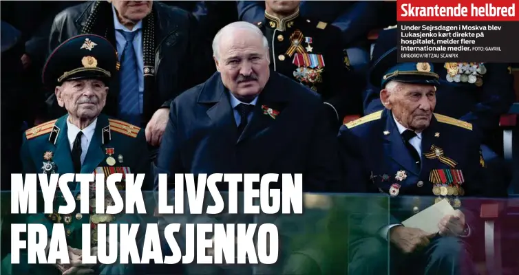  ?? GRIGOROV/ RITZAU SCANPIX FOTO: GAVRIIL ?? Skrantende helbred
Under Sejrsdagen i Moskva blev Lukasjenko kørt direkte på hospitalet, melder flere internatio­nale medier.