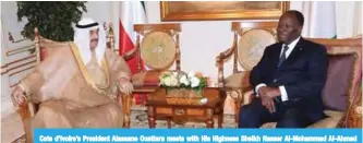  ??  ?? Cote d’Ivoire’s President Alassane Ouattara meets with His Highness Sheikh Nasser Al-Mohammad Al-Ahmad Al-Sabah.