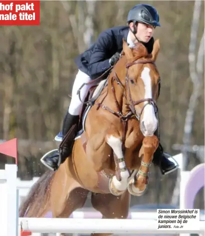  ?? Foto JH ?? Simon Morssinkho­f is de nieuwe Belgische kampioen bij de juniors.