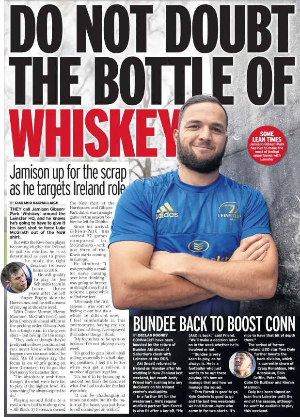  ??  ?? SOME LEAN TIMES Jamison Gibson-park has had to make the most of limited opportunie­s with Leinster