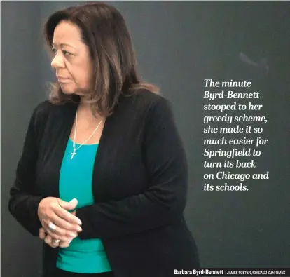  ?? | JAMES FOSTER / CHICAGO SUN- TIMES ?? Barbara Byrd- Bennett