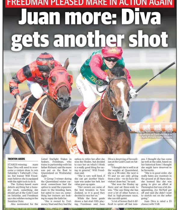  ?? ?? Craig Williams rides Juan Diva to victory at Caulfield back in April. Picture: Getty Images