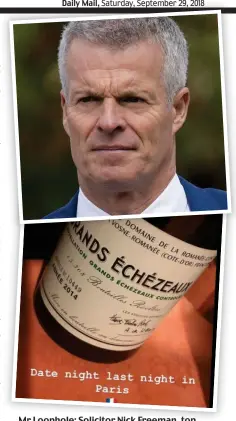  ??  ?? Mr Loophole: Solicitor Nick Freeman, Freeman top top. Above: Victoria’s Instagram post of the £1,300 bottle of wine she shared with David