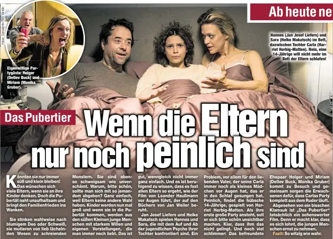  ??  ?? Eigenwilli­ge Partygäste: Holger (Detlev Buck) und Miriam (Monika Gruber). Hannes (Jan Josef Liefers) und Sara (Heike Makatsch) im Bett, dazwischen Tochter Carla (Harriet Herbig-Matten). Nein, eine 14-Jährige will nicht mehr im
Bett der Eltern schlafen!