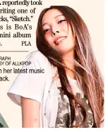  ?? photograph courtesy of aLLKpop boa on her latest music comeback. ??