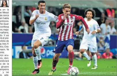  ??  ?? MILÁN. Griezmann conduce el balón ante Cristiano Ronaldo (y Marcelo al fondo) en la final de San Siro.