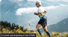  ?? ?? A runner participat­ing in the UTMB.