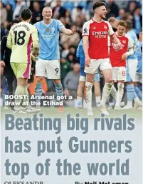  ?? ?? BOOST: Arsenal got a draw at the Etihad