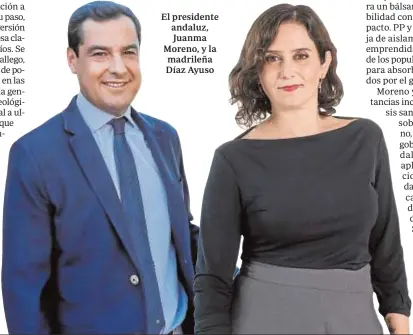  ??  ?? El presidente andaluz, Juanma Moreno, y la madrileña Díaz Ayuso