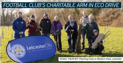  ?? ?? DOING THEIR BIT: Planting trees in Western Park, Leicester