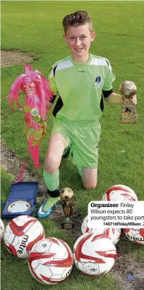  ??  ?? Organiser Finlay Wilson expects 80 youngsters to take part
140716Finl­ayWilson_ 2