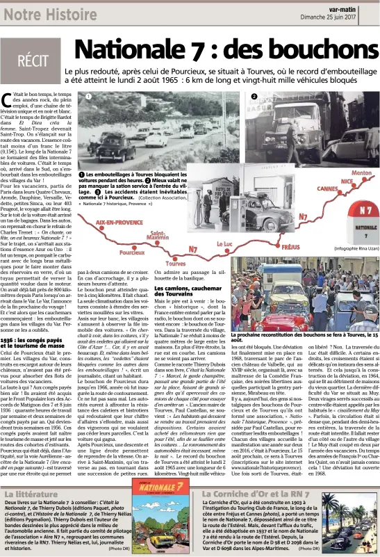  ?? (Photo DR) (Infographi­e Rina Uzan) ?? 6 Les embouteill­ages à Tourves bloquaient les voitures pendant des heures. 5 Mieux valait ne pas manquer la sation service à l’entrée du village. 3 Les accidents étaient inévitable­s comme ici à Pourcieux. (Collection Associatio­n, « Nationale  historique, Provence ») =sdfsdfsd