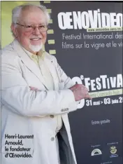  ??  ?? Henri-Laurent Arnould, le fondateur d’OEnovidéo.
