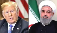  ?? — AFP photo ?? Combo photo of Trump (left) and Rouhani.