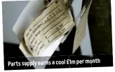  ??  ?? Parts supply earns a cool £1m per month