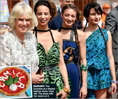  ?? ?? The Duchess at a Naples fashion show. Inset left: The pizza with her name on it RADIANT:R