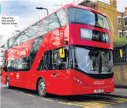  ?? TFL ?? One of the new whollyelec­tric buses