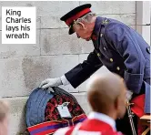  ?? ?? King Charles lays his wreath