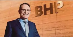  ?? EPA PIC ?? BHP chief executive Andrew Mackenzie says the miner is ‘a little more apprehensi­ve’ on its short-term outlook.