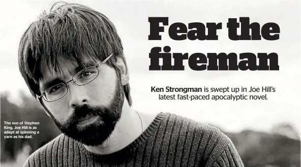  ??  ?? The son of Stephen King, Joe Hill is as adept at spinning a yarn as his dad.