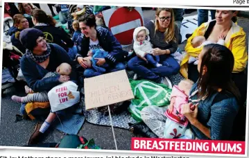  ??  ?? Sit-in: Mothers stage a mass ‘nurse-in’ blockade in Westminste­r