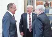  ?? RUSSIAN FOREIGN MINISTRY VIA AP ?? President Trump meets with Sergei Lavrov, left, and Sergey Kislyak at the White House.