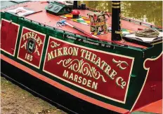  ?? PHOTO: BOB LOCKWOOD ?? The Mikron Theatre Company tours in the vintage narrowboat Tyseley.