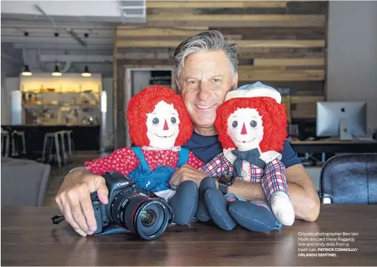  ?? Orlando photograph­er Ben Van Hook rescued these Raggedy Ann and Andy dolls from a trash can. PATRICK CONNOLLY/ ORLANDO SENTINEL ??
