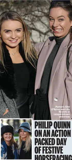  ??  ?? Fans: Aifric McCarthy, left, and Zoe Young at the races Punters: Ellie O’Byrne and Lilly Rooney at Leopardsto­wn yesterday