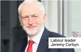  ??  ?? Labour leader Jeremy Corbyn