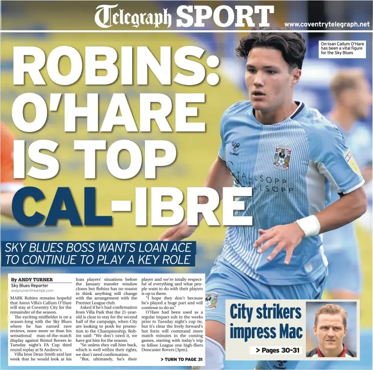  ??  ?? On-loan Callum O’Hare has been a vital figure for the Sky Blues