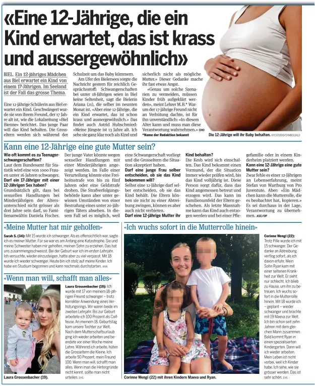  ?? KYCSTUDIO/SYMBOLBILD ?? Laura Grossenbac­her (19). Die 12-Jährige will ihr Baby behalten. Corinne Wengi (22) mit ihren Kindern Maeva und Ryan.