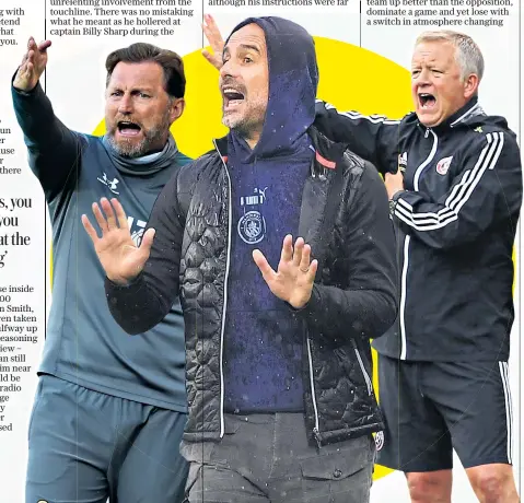  ??  ?? Decibel battle: Managers (from left) Ralph Hasenhuttl, Pep Guardiola and Chris Wilder can now be heard getting their point across