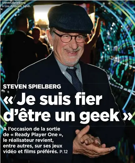  ??  ?? Steven Spielberg à Los Angeles, lundi.