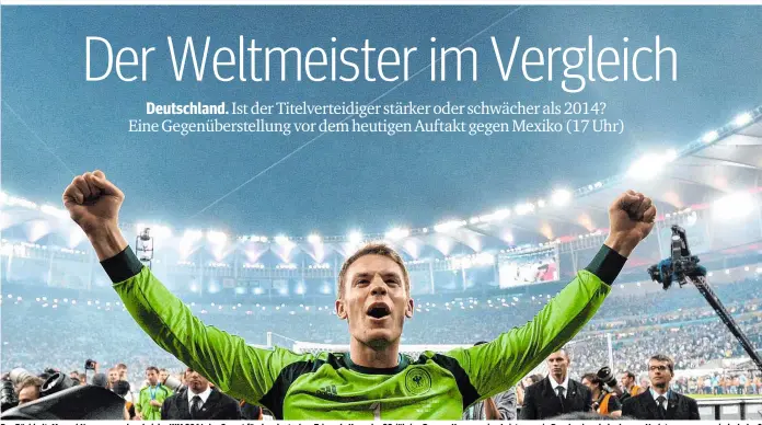  ??  ?? Der Rückhalt: Manuel Neuer war schon bei der WM 2014 der Garant für den deutschen Triumph. Kann der 32-jährige Bayern-Keeper seine Leistungen in Russland nach der langen Verletzung­spause wiederhole­n?