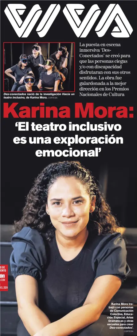  ?? Des-conectados’. CORTESÍA ?? Karina Mora trabajó con personas de Comunicaci­ón Colectiva, Educación Especial, Artes Dramáticas y otras escuelas para crear