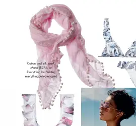  ??  ?? Cotton and silk scarf, Matta ($276, at Everything but Water, everything­butwater.com)