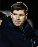  ??  ?? Rangers boss Steven Gerrard