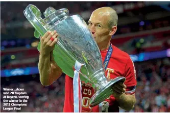  ??  ?? Winner…Arjen won 20 trophies at Bayern, scoring the winner in the 2013 Champions League Final