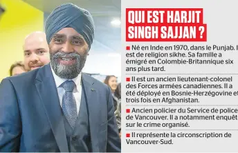  ??  ?? Le ministre de la Défense Harjit Singh Sajjan était de passage à Montréal, hier, pour discuter de l’élaboratio­n d’une nouvelle stratégie militaire.