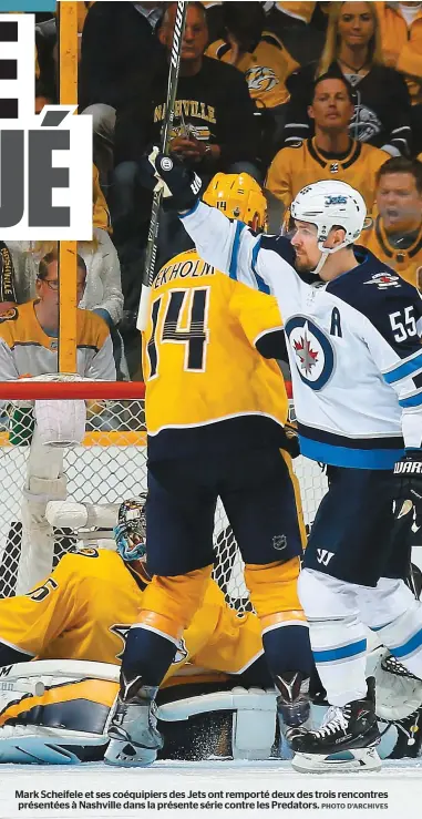  ?? PHOTO D’ARCHIVES ?? Mark Scheifele et ses coéquipier­s des Jets ont remporté deux des trois rencontres présentées à Nashville dans la présente série contre les Predators.