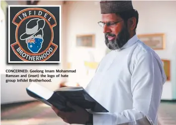  ??  ?? CONCERNED: Geelong Imam Mohammad Ramzan and (inset) the logo of hate group Infidel Brotherhoo­d.