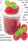  ?? Foto: Barbara Pheby, Fotolia ?? Kleine Weck-Gläschen werden gerne für Desserts genutzt.