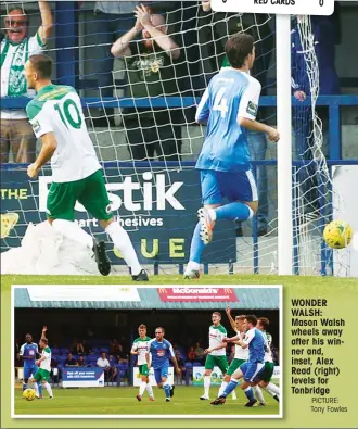  ?? PICTURE: Tony Fowles ?? WONDER WALSH: Mason Walsh wheels away after his winner and, inset, Alex Read (right) levels for Tonbridge